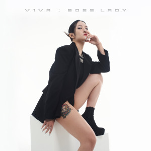 Listen to BOSS LADY (Feat. Mckdaddy) song with lyrics from V1VA