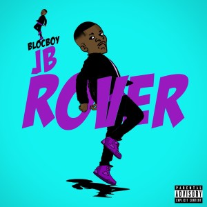 BlocBoy JB的專輯Rover (Explicit)