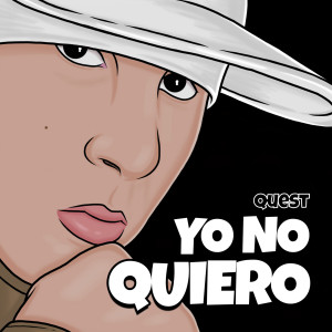 Yo No Quiero