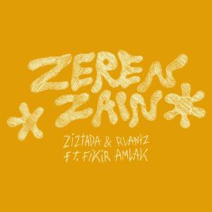 Listen to Zeren Zain (feat. Iskadenas) (Saxophone Version) song with lyrics from Ziztada & Rlantz