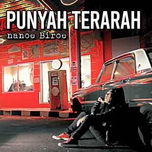 Listen to Punyah Terarah song with lyrics from Nanoe Biroe