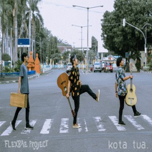 Dengarkan Kota Tua lagu dari Flexbae Project dengan lirik