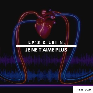Listen to Je Ne T'aime Plus (Extended Mix) song with lyrics from LP'S