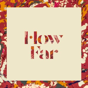 Ian Fisher的專輯How Far