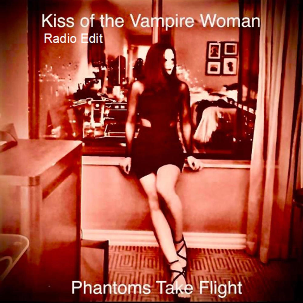 Kiss of the Vampire Woman (Radio Edit)