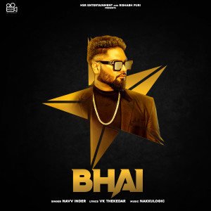 Listen to Bhai song with lyrics from Navv Inder