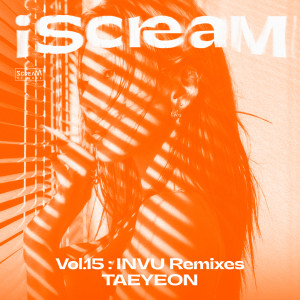 Taeyeon 金泰妍的专辑iScreaM Vol.15 : INVU Remixes