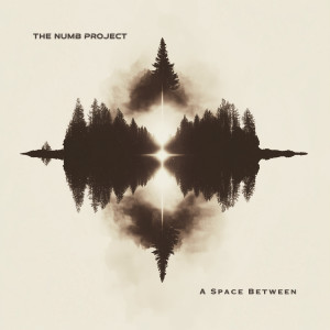 The Numb Project的專輯A Space Between