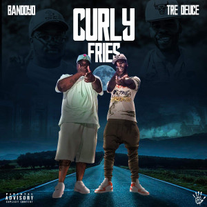 Dengarkan lagu Curly Fries (Explicit) nyanyian Tre Deuce dengan lirik