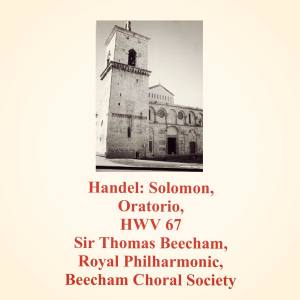 Album Handel: Solomon, Oratorio, HWV 67 oleh Thomas Beecham