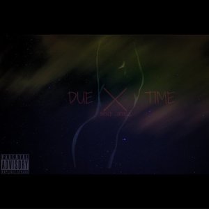 Bryce Cordell的專輯Due Time (Explicit)