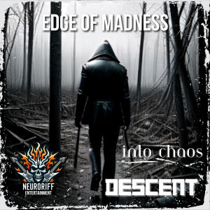 อัลบัม Edge of Madness ศิลปิน Descent