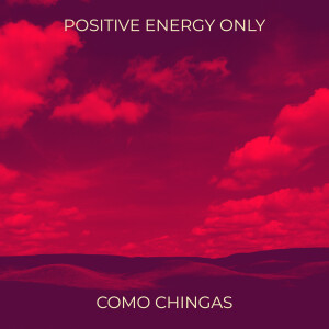 Album Positive Energy Only from 