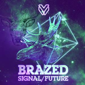 Brazed的專輯Signal / Future
