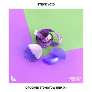 Steve Void的专辑Crooked (Tomatow Remix)