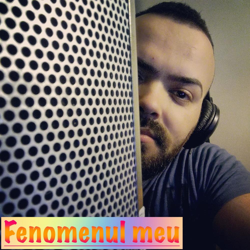 Fenomenul meu