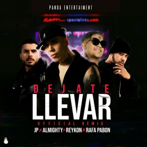 收聽Almighty的Dejate Llevar (Remix)歌詞歌曲