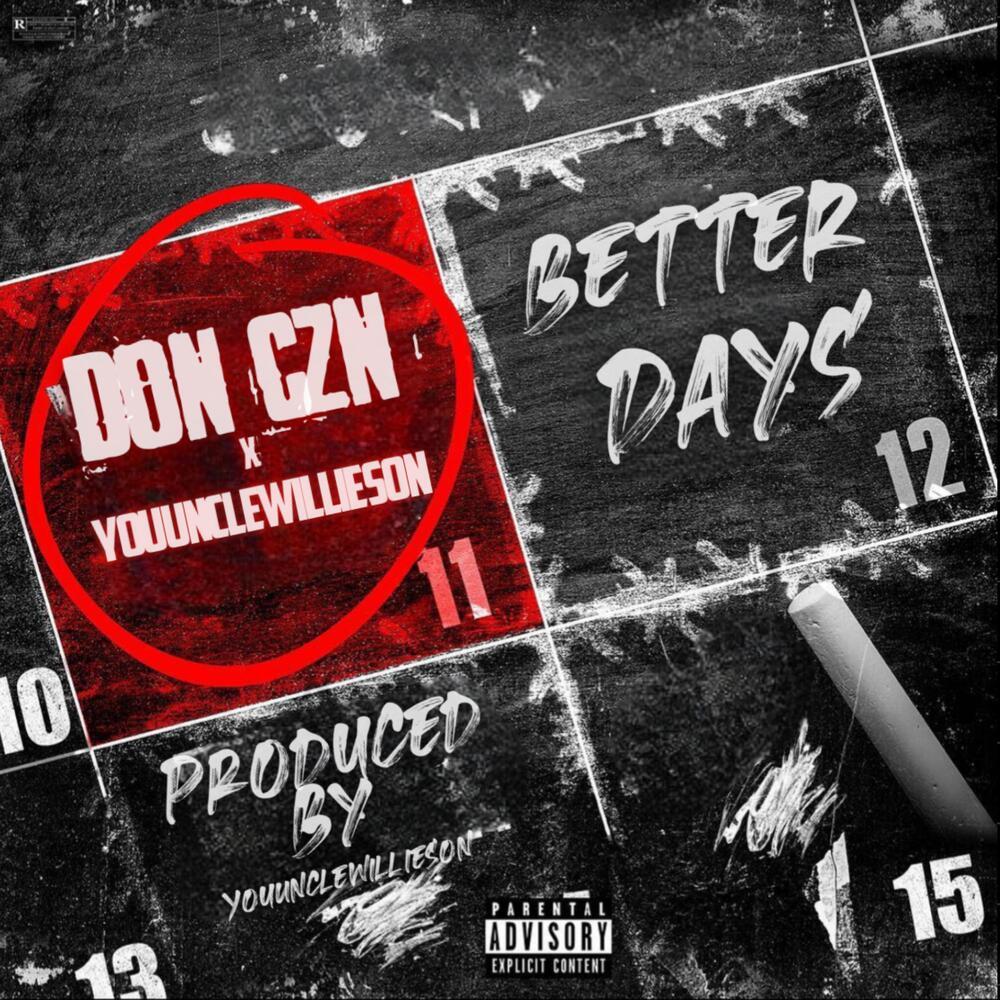 BETTER DAYS (Explicit)