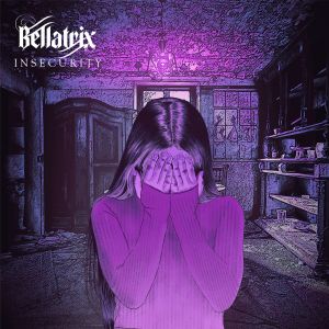 Album Insecurity oleh Bellatrix