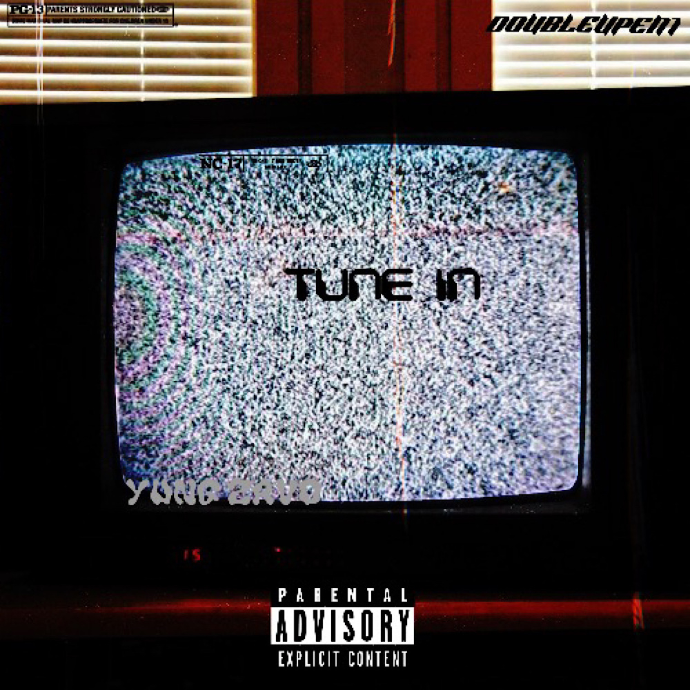 TUNE IN (Explicit)