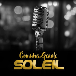 Dengarkan Soleil lagu dari Coumba Gawlo dengan lirik