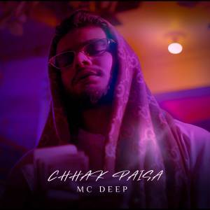 Album Chhak Paisa from MC Deep