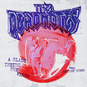 Dengarkan A Glade Inside The Vines (Explicit) lagu dari The Deadnotes dengan lirik