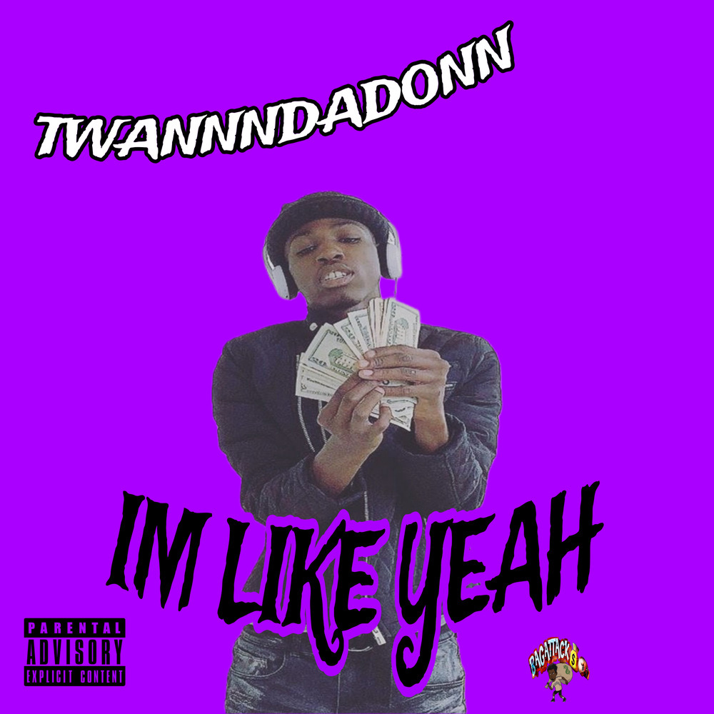IM LIKE YEAH (Explicit)