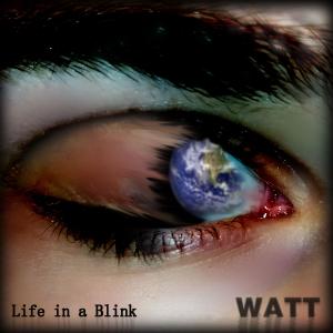 Watt的專輯Life in a Blink (Explicit)