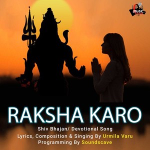 Listen to Raksha Karo song with lyrics from Urmila Varu