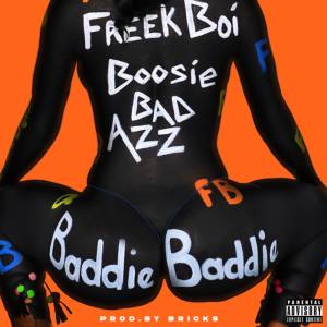 Freek Boi的專輯Baddie Baddie (feat. Boosie Bad Azz) (Explicit)