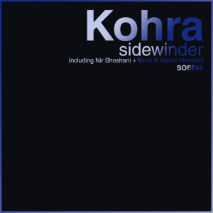 ดาวน์โหลดและฟังเพลง Sidewinder (Nir Shoshani Remix) พร้อมเนื้อเพลงจาก Kohra
