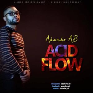Dengarkan lagu Acid Flow (Radio Single) nyanyian Abambo AB dengan lirik