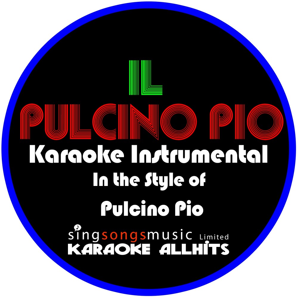 Il Pulcino Pio (In the Style of Pulcino Pio) [Karaoke Version] (Karaoke Version)