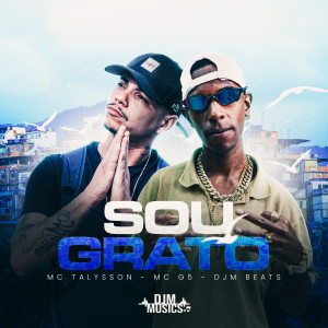 收聽Mc G5 Sp的Sou Grato (Explicit)歌詞歌曲