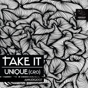 ดาวน์โหลดและฟังเพลง Take It พร้อมเนื้อเพลงจาก Unique Cro