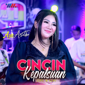 收听Ayu Arsitha的Cincin Kepalsuan歌词歌曲