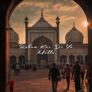 Dengarkan Raham Kar De Ya Molla (Explicit) lagu dari BVR dengan lirik