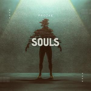 Prozak的專輯Souls