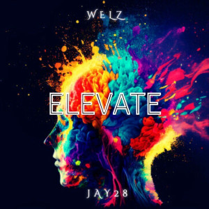 Listen to Elevate song with lyrics from WELZ