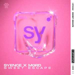 Album sweet escape from Syence