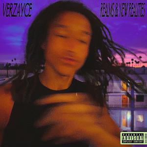 VERZAYCE的專輯Realms & New Realities (Explicit)