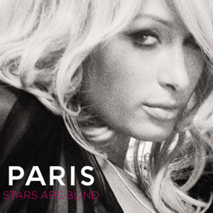 ดาวน์โหลดและฟังเพลง Stars Are Blind (Album Version) พร้อมเนื้อเพลงจาก Paris Hilton