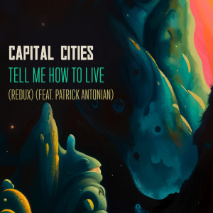 Patrick Antonian的專輯Tell Me How to Live (Redux)