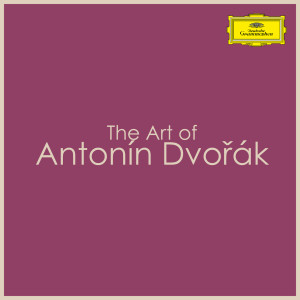 Chopin----[replace by 16381]的專輯The Art of Antonín Dvořák