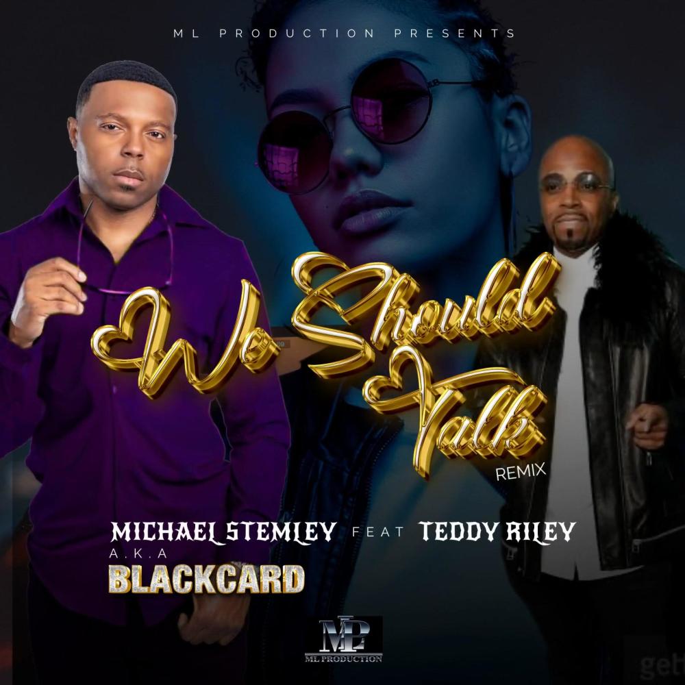 We Should Talk (feat. Teddy Riley) (remix)