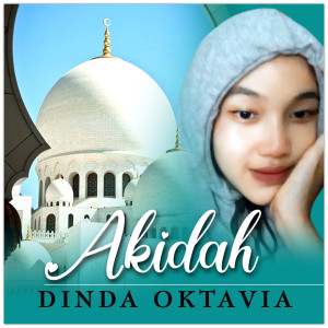 收聽Dinda Oktavia的Akidah歌詞歌曲