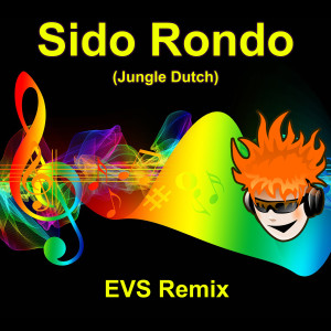 EVS Remix的專輯Sido Rondo (Jungle Dutch) (Remix)