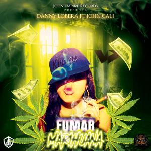 ดาวน์โหลดและฟังเพลง Fumar Marihuana พร้อมเนื้อเพลงจาก John Cali