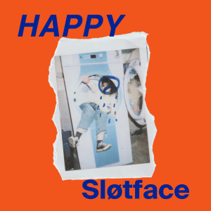Slutface的专辑HAPPY